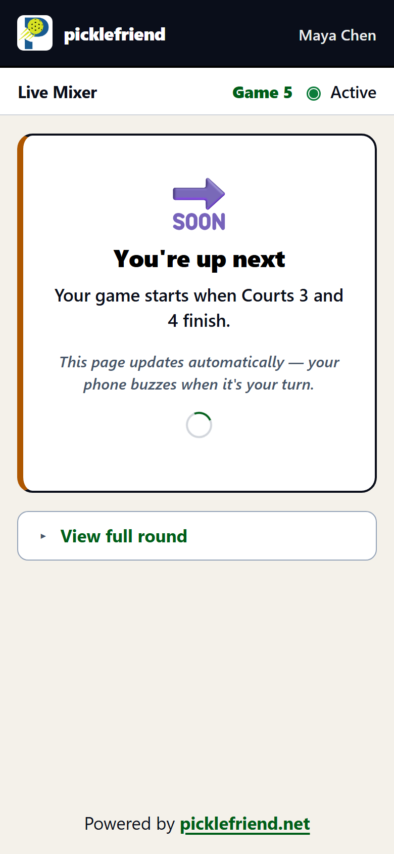 A waiting player's phone reading You're up next, naming the courts whose games must finish first, and promising a buzz when it is their turn