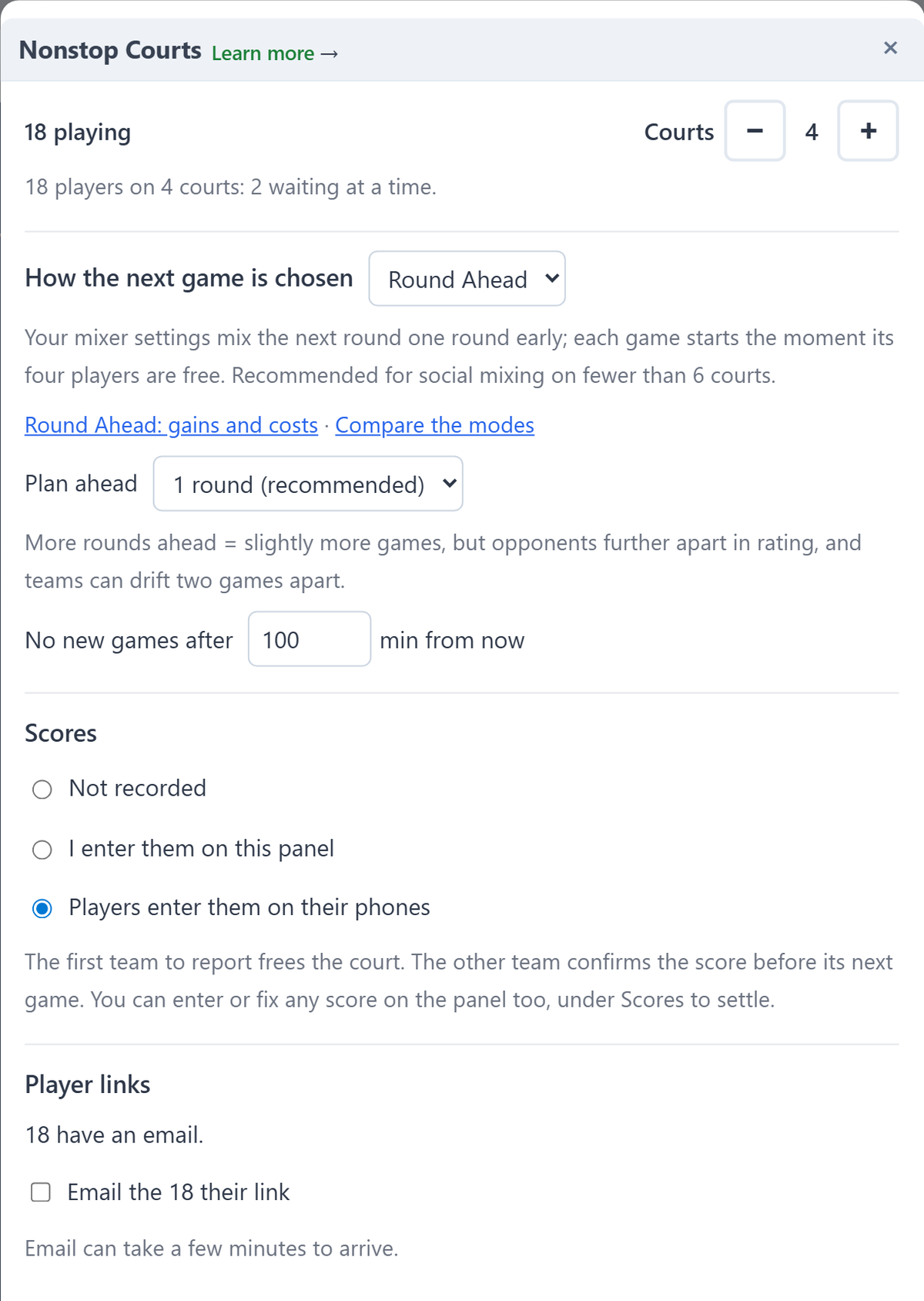 The Start Nonstop Courts dialog: 18 players on 4 courts, Round Ahead chosen as the mode, a no-new-games-after time, and a choice of who enters scores