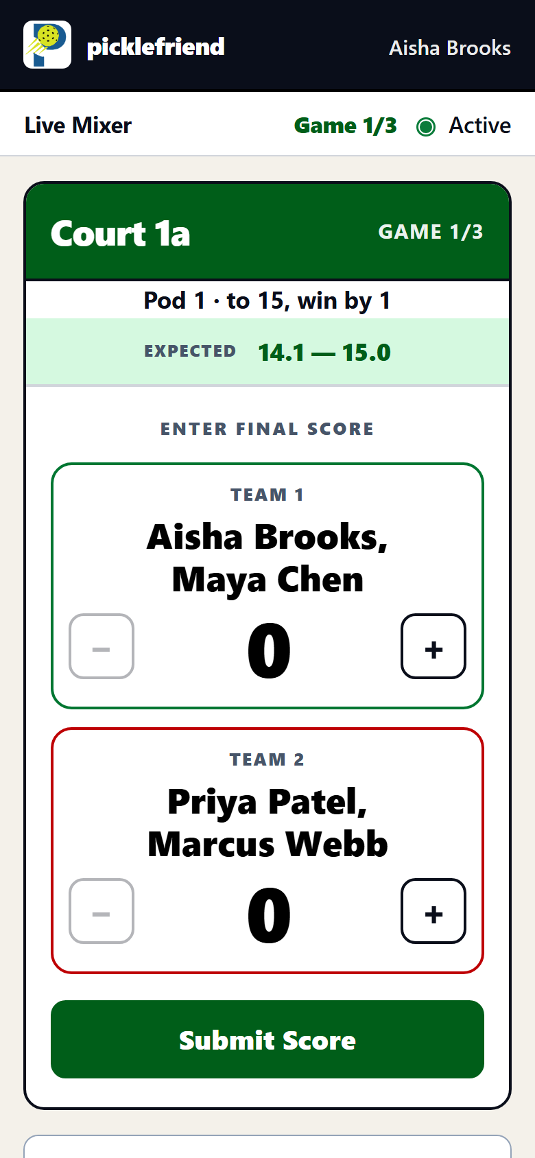 A player's phone during a Pods night: Court 1a, Pod 1 playing to 15 win by 1, the expected score, and score steppers for the two teams